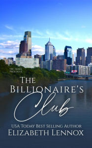 Title: The Billionaire's Club, Author: Eilzabeth Lennox
