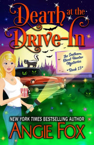 Title: Death at the Drive-In, Author: Angie Fox