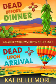 Title: Maddie Swallow Mysteries: A Duet, Author: Kat Bellemore