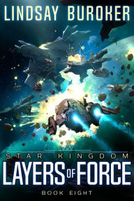 Title: Layers of Force: A science fiction adventure, Author: Lindsay Buroker
