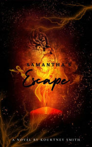 Title: Samantha's Escape, Author: Kourtney Smith