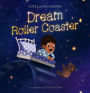 Dream Rollercoaster