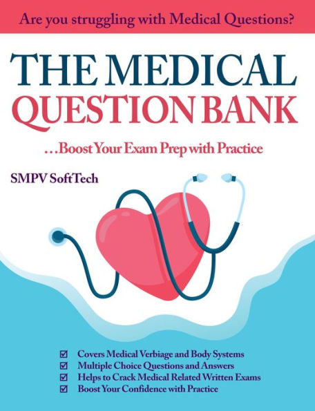 The Medical Question Bank: for healthcare students