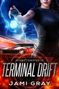 Title: Terminal Drift, Author: Jami Gray