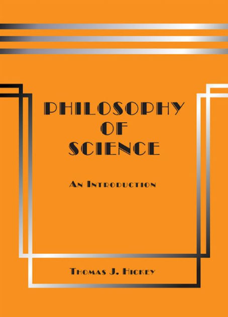 Philosophy Of Science: An Introduction (Sixth Edition) By Thomas J ...