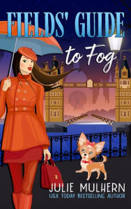 Title: Fields' Guide to Fog, Author: Julie Mulhern
