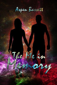 Title: The Me in Memory, Author: Aspen Bassett