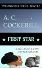 FIRST STAR (A Novel) (EVENING STAR SERIES Book 3)
