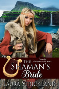 Title: The Shaman's Bride, Author: Laura Strickland