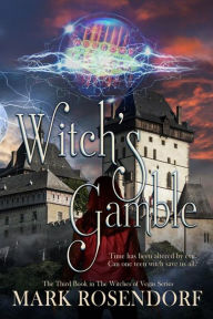 Title: Witch's Gamble, Author: Mark Rosendorf