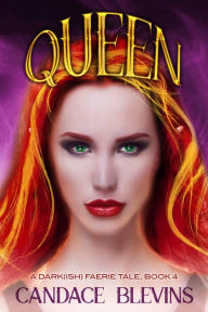 Title: Queen, Author: Candace Blevins