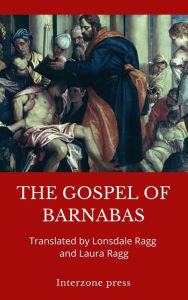 Title: The Gospel of Barnabas, Author: Laura Ragg