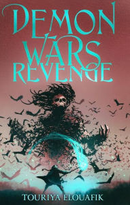 Title: demon wars, revenge, Author: touriya elouafik