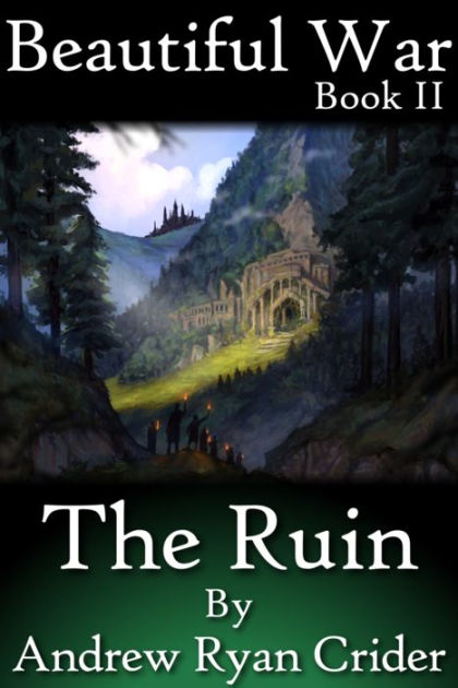 The Ruin by Andrew Crider Hillary Wilson eBook Barnes Noble® The Ruin by Andrew Crider Hillary Wilson eBook Barnes Noble®