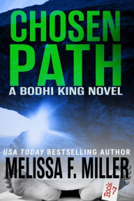 Title: Chosen Path, Author: Melissa F. Miller