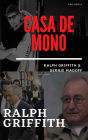 Casa de Mono: Ralph Griffith and Bernie Madoff