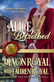 Alice Betrothed: A Chase Family Novel