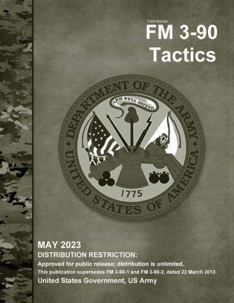 Field Manual FM 3-90 Tactics May 2023