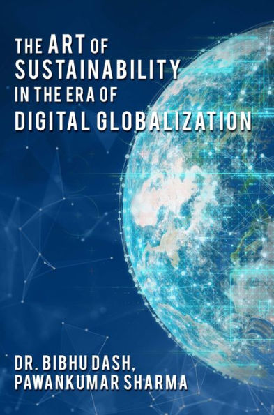 The Art of Sustainability in the Era of Digital Globalization