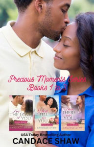 Title: Precious Moments Series (Books 1 to 3), Author: Candace Shaw