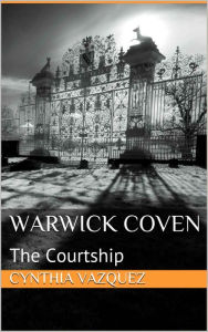 Title: Warwick Coven, Author: Cynthia Vazquez