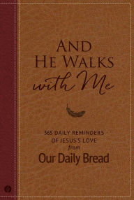 Title: And He Walks with Me, Author: Dave Branon