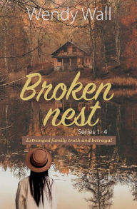 Title: Broken Nest, Author: Wendy Wall