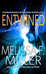 Title: Entwined: Jake and Chelsea, Author: Melissa F. Miller