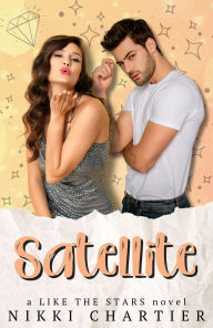 Title: Satellite, Author: Nikki Chartier