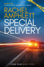 Special Delivery: A Case Files Short Story