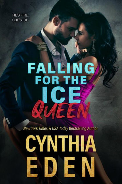 Falling For The Ice Queen by Cynthia Eden eBook Barnes and Noble® picture