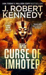 Title: The Curse of Imhotep, Author: J. Robert Kennedy