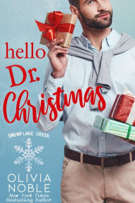 Title: Hello Dr. Christmas, Author: Olivia Noble