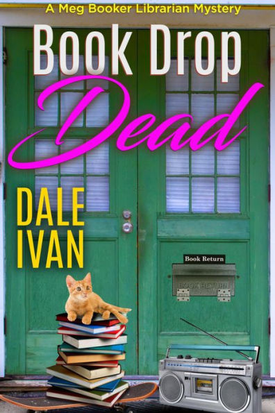 Book Drop Dead: A Meg Book Librarian Mystery