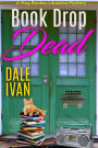 Book Drop Dead: A Meg Book Librarian Mystery