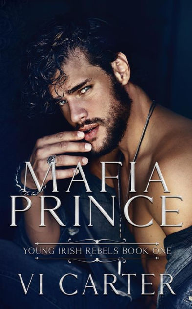 Mafia Games (Young Irish Rebels, #3) by Vi Carter