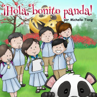 Title: Hola, bonito panda!, Author: Michelle Tiong