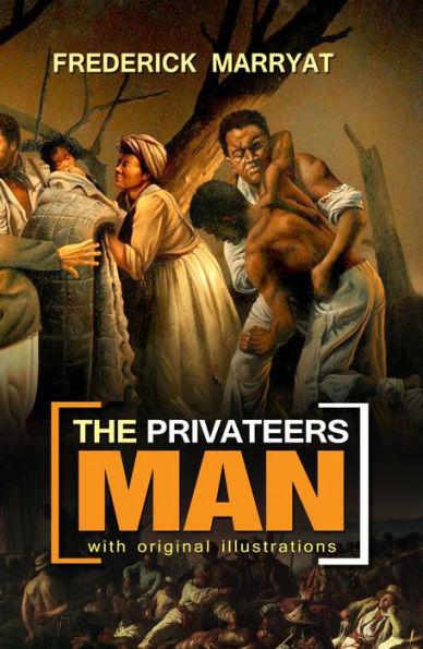 The Privateersman : With original illustrations
