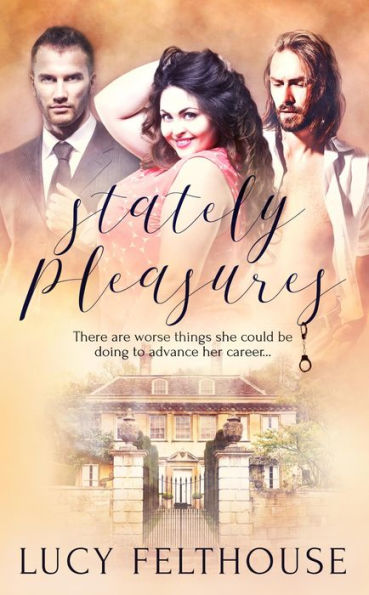 Stately Pleasures By Lucy Felthouse Ebook Barnes And Noble®