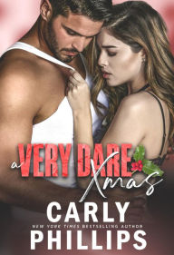 Title: A Very Dare Christmas, Author: Carly Phillips