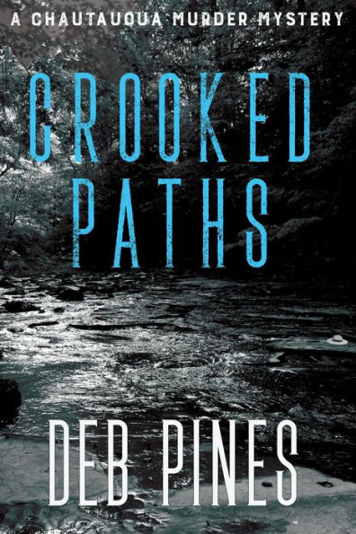 Crooked Paths: A Chautauqua Murder Mystery