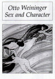 Title: Sex & Character, Author: Otto Weininger