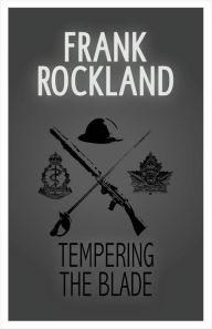 Title: Tempering the Blade, Author: Frank Rockland