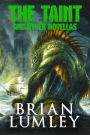 The Taint and Other Novellas