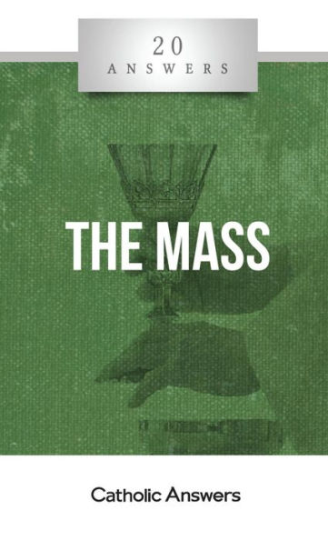 20 Answers - The Mass