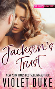 Title: Jackson's Trust, Author: Violet Duke