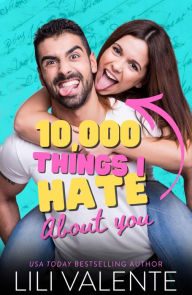 Title: 10,000 Things I Hate About You: A V-Card Diaries Prequel, Author: Lili Valente