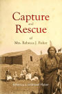 Capture and Rescue of Mrs. Rebecca J. Fisher