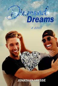 Title: Diamond Dreams, Author: Jonathan Ulysse