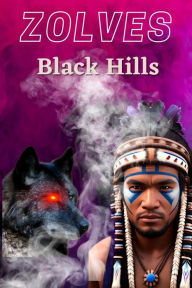 Title: Zolves Black Hills, Author: Randolp Lad
